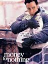 Money for Nothing (1993 film)