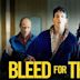 Bleed for This