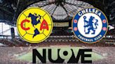 Canal 9 EN VIVO - América vs. Chelsea GRATIS: dónde ver transmisión TV abierta