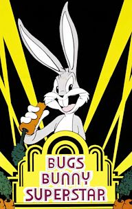 Bugs Bunny, Superstar