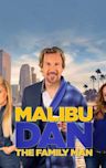 Malibu Dan the Family Man