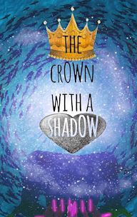 The Crown With a Shadow