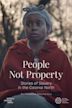 People Not Property: Stories of Slavery in the Colonial North