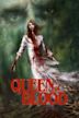 Queen of Blood (2014 film)