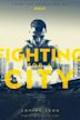 Fighting for a City