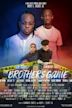 The Brother's Game