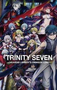Trinity Seven: Heavens Library & Crimson Lord
