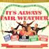 It's Always Fair Weather (Original Motion Picture Soundtrack)