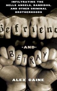 Befriend and Betray