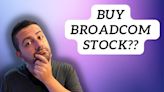 Is Broadcom Stock a Buy Right Now?