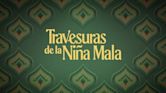 Travesuras de la niña mala