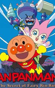 Anpanman: The Secret of Fairy Rin-Rin