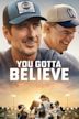 You Gotta Believe (film)