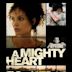 A Mighty Heart