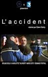 The Accident