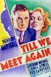 Till We Meet Again (1936 film)