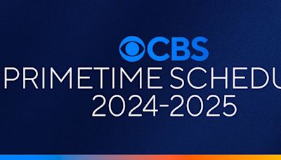 CBS announces 2024-2025 primetime schedule
