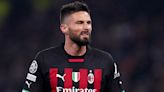 Olivier Giroud ‘more motivated than ever’ as AC Milan chase Champions League win