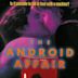 The Android Affair