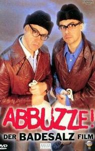 Abbuzze! Der Badesalz Film