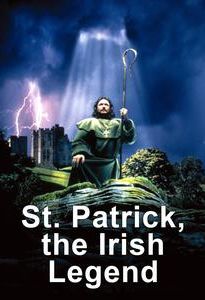 St. Patrick, the Irish Legend