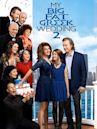 My Big Fat Greek Wedding 2