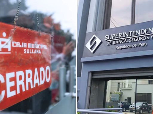 SBS interviene a la Caja Municipal de Sullana por “acelerado deterioro de su solvencia”