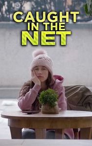 Caught in the Net (2020 film)