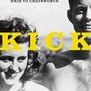 Kick: The True Story of JFK's Sister and the Heir to Chatsworth