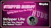 Chapter 1: Stripper life, or can you handle the naked truth?