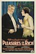 Pleasures of the Rich