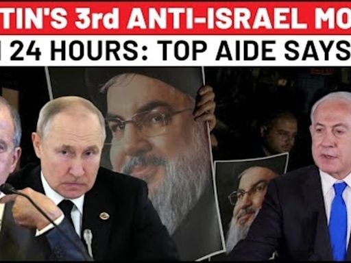 Putin's 3rd Anti-Israel Move In 24 Hrs: Russia Ups Ante After Nasrallah Death, Slams USA | Hezbollah