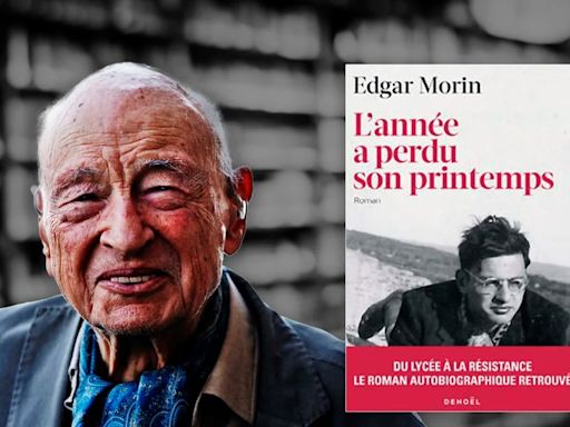 El filósofo francés Edgar Morin publica una novela de juventud a los 102 años