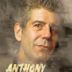 Anthony Bourdain – Eine Frage des Geschmacks