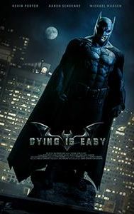 Batman: Dying Is Easy