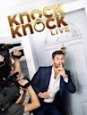 Knock Knock Live