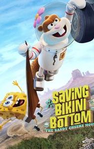 Saving Bikini Bottom: The Sandy Cheeks Movie