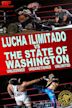 Lucha Ilimitado vs. The State of Washington