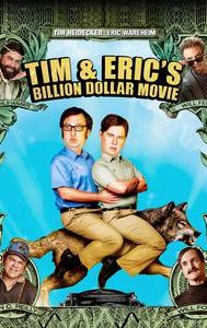 Tim and Eric's Billion Dollar Movie