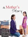 A Mother's Story