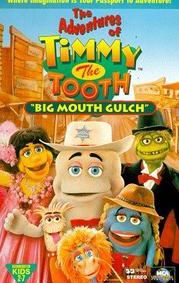 The Adventures of Timmy the Tooth: Big Mouth Gulch