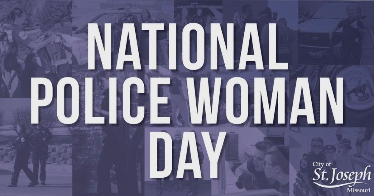 The City of St. Joseph and SJPD observe National Police Woman Day on Thursday, Sept. 12th