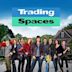 Trading Spaces