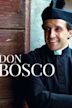 Don Bosco, une vie pour les jeunes