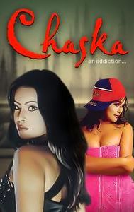 Chaska: An Addiction
