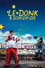 Le Donk & Scor-zay-zee (2009) — The Movie Database (TMDB)
