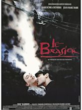 Le Brasier de Eric Barbier - (1991) - Drame