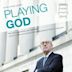 Playing God