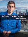 Louis Theroux: Dark States