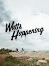 Watts Happening